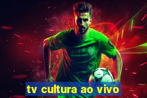 tv cultura ao vivo